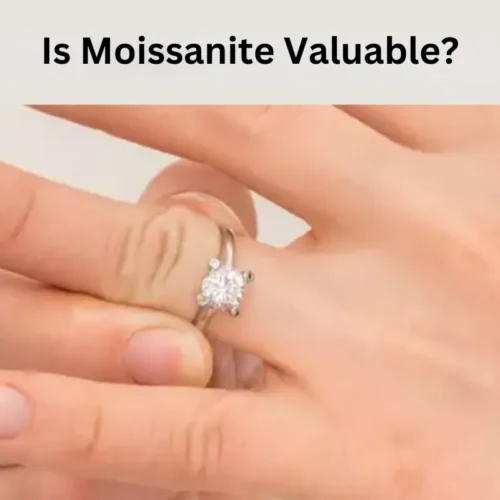 Is Moissanite Valuable